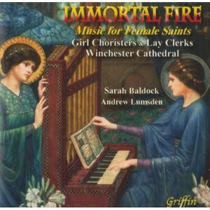 Various Artists - Immortal Fire: Music for Female Saints / Various  COMPACT